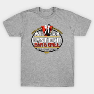 Last Exit Bar & Grill T-Shirt